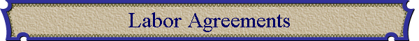Labor Agreements