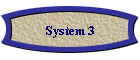 System 3